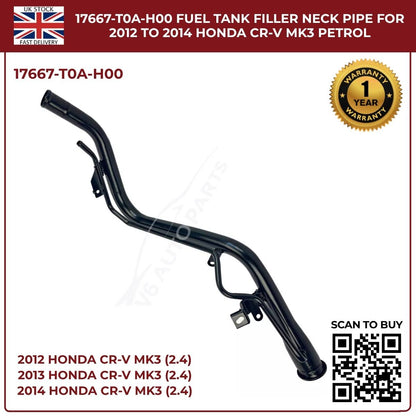 Honda CR-V Fuel Tank Filler Neck Pipe 17667-T0A-H00 | Fits 2012–2014 CR-V MK3 & MK4 2.4 i-VTEC Petrol