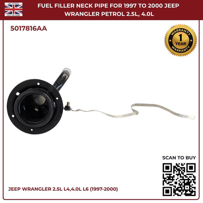 Fuel Tank Filler Neck Pipe 5017816AA – Fits Jeep Wrangler 1997–2000 2.5L & 4.0L Petrol (Mk2)