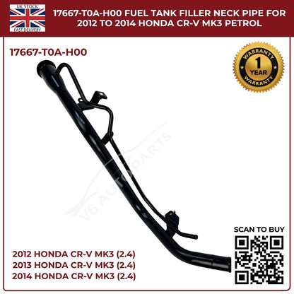 Honda CR-V Fuel Tank Filler Neck Pipe 17667-T0A-H00 | Fits 2012–2014 CR-V MK3 & MK4 2.4 i-VTEC Petrol