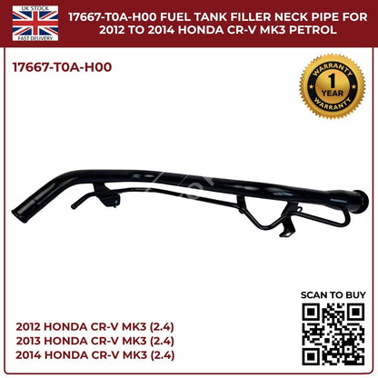 Honda CR-V Fuel Tank Filler Neck Pipe 17667-T0A-H00 | Fits 2012–2014 CR-V MK3 & MK4 2.4 i-VTEC Petrol