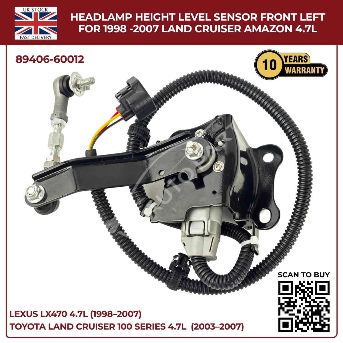 Headlamp Height Level Sensor – Front Left (89406‑60012) | Toyota Land Cruiser Amazon 4.7L (1998–2007)