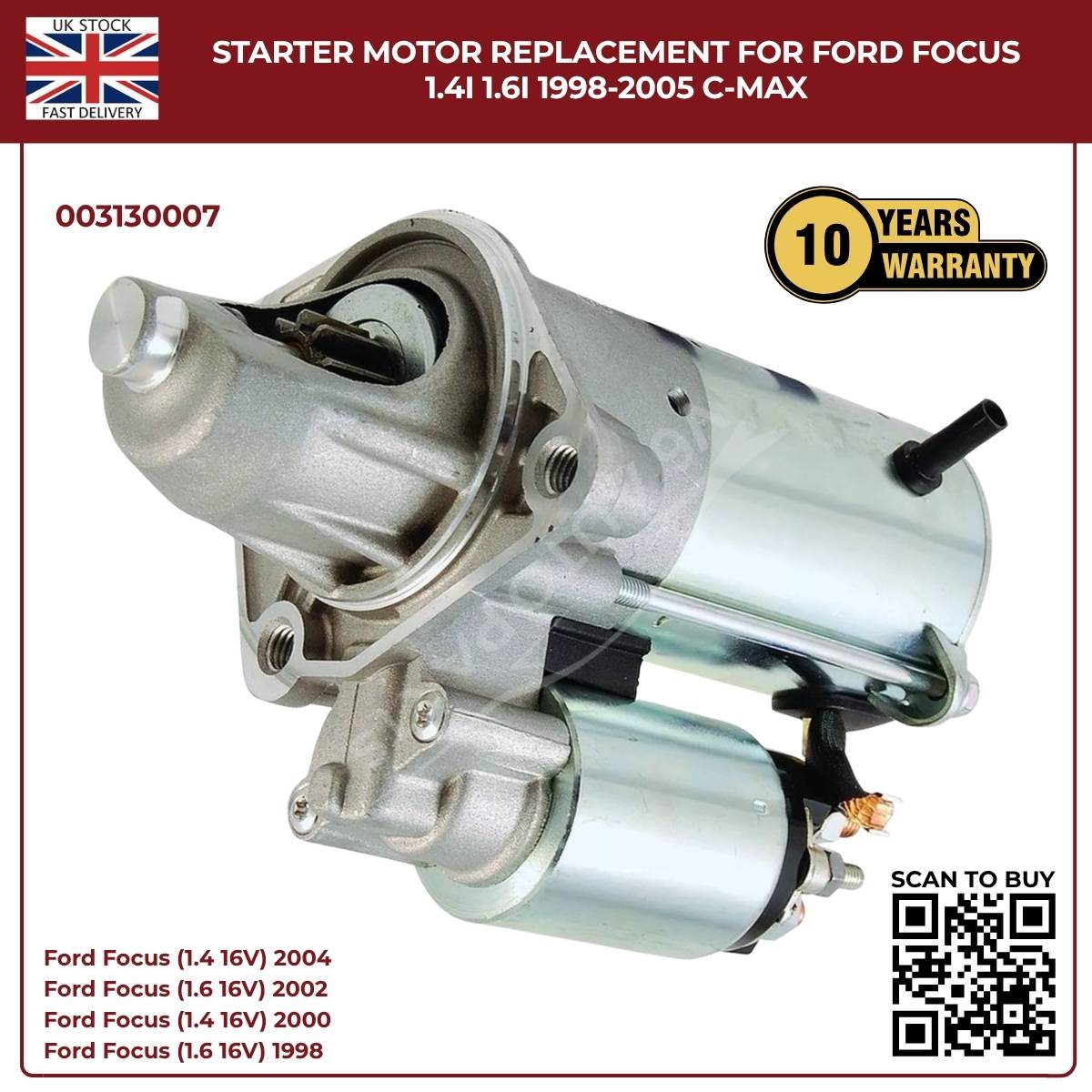 Starter Motor Ford Focus 1.4i / 1.6i 1998–2005, C-Max – Ref 003130007