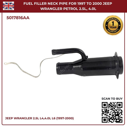 Fuel Tank Filler Neck Pipe 5017816AA – Fits Jeep Wrangler 1997–2000 2.5L & 4.0L Petrol (Mk2)