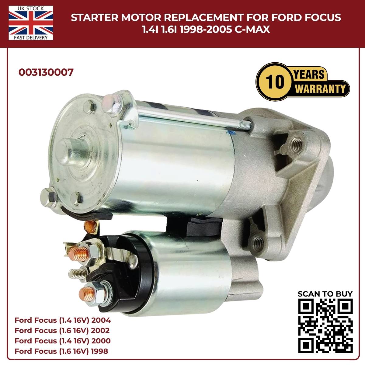 Starter Motor Ford Focus 1.4i / 1.6i 1998–2005, C-Max – Ref 003130007