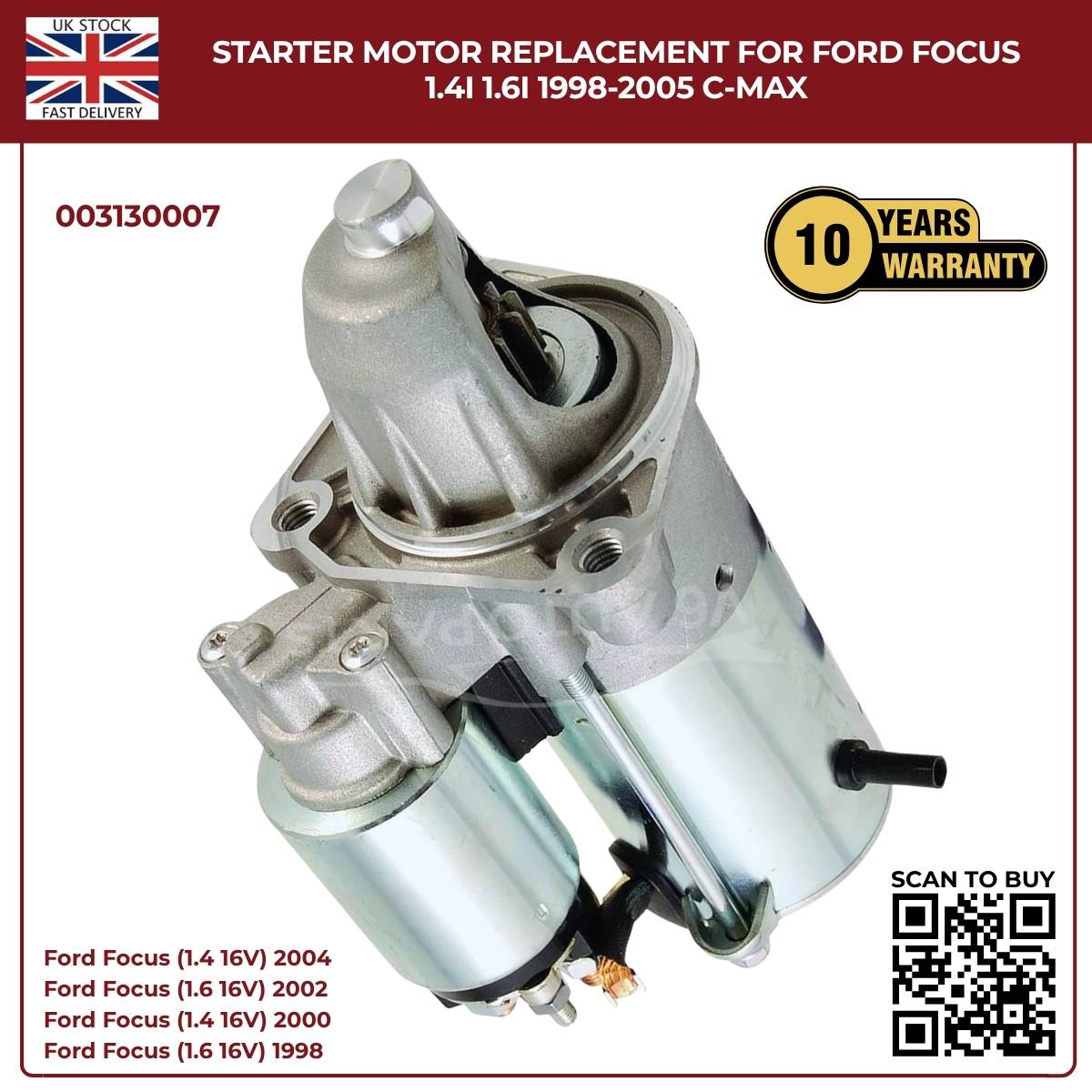 Starter Motor Ford Focus 1.4i / 1.6i 1998–2005, C-Max – Ref 003130007