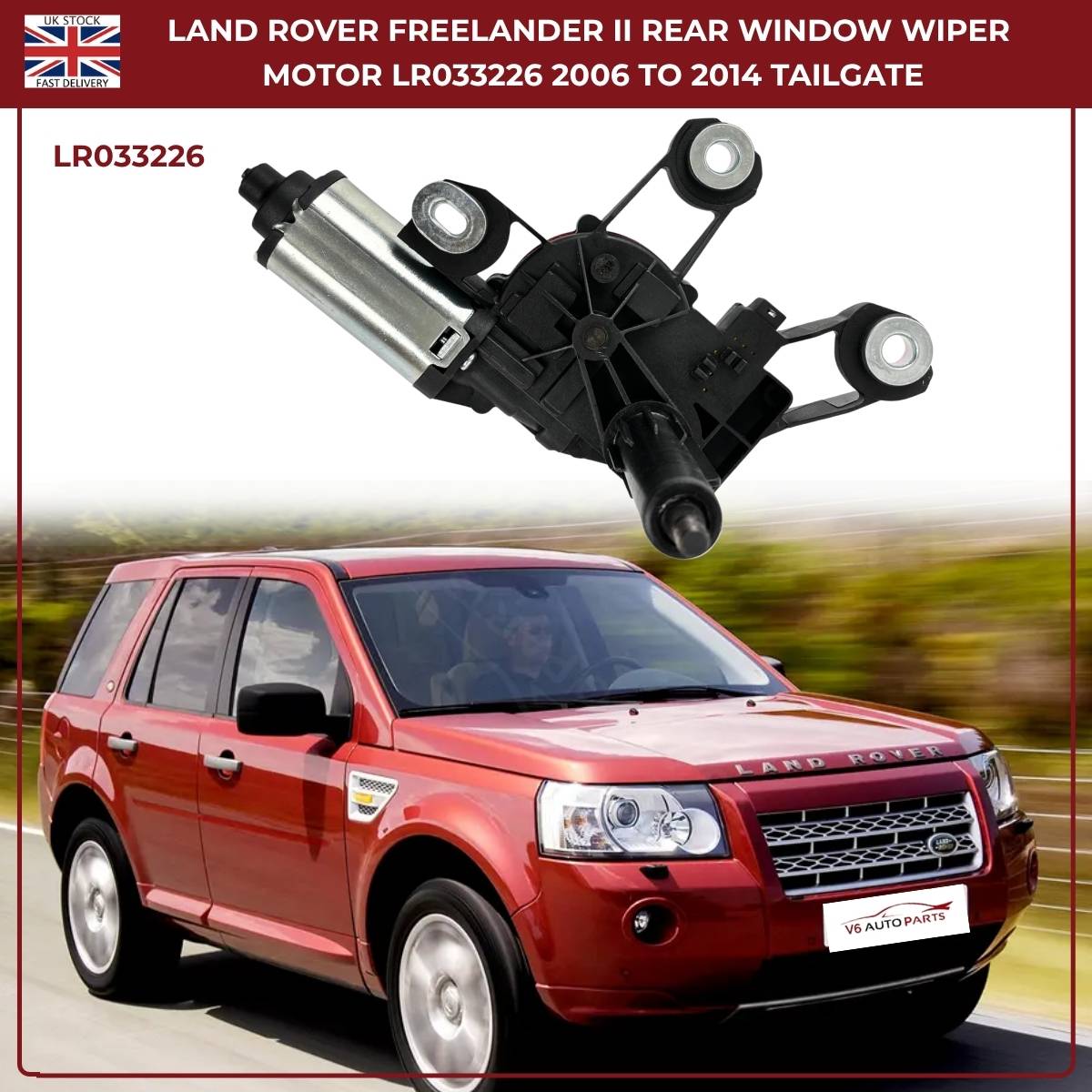 Land Rover Freelander 2 (2006–2014) Rear Windscreen Wiper Motor LR033226 – 4X4 Direct Replacement