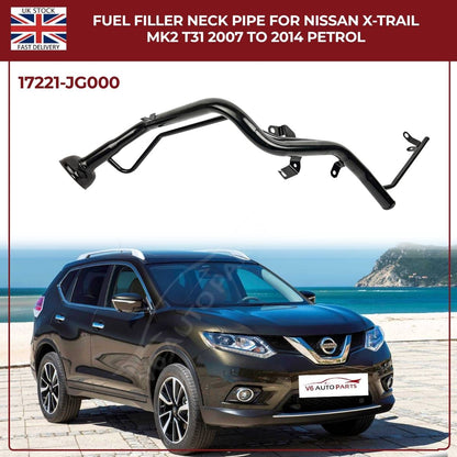 Fuel Filler Neck Pipe for Nissan X‑Trail MK2 T31 (2007–2014) Petrol – OEM Replacement 17221‑JG000
