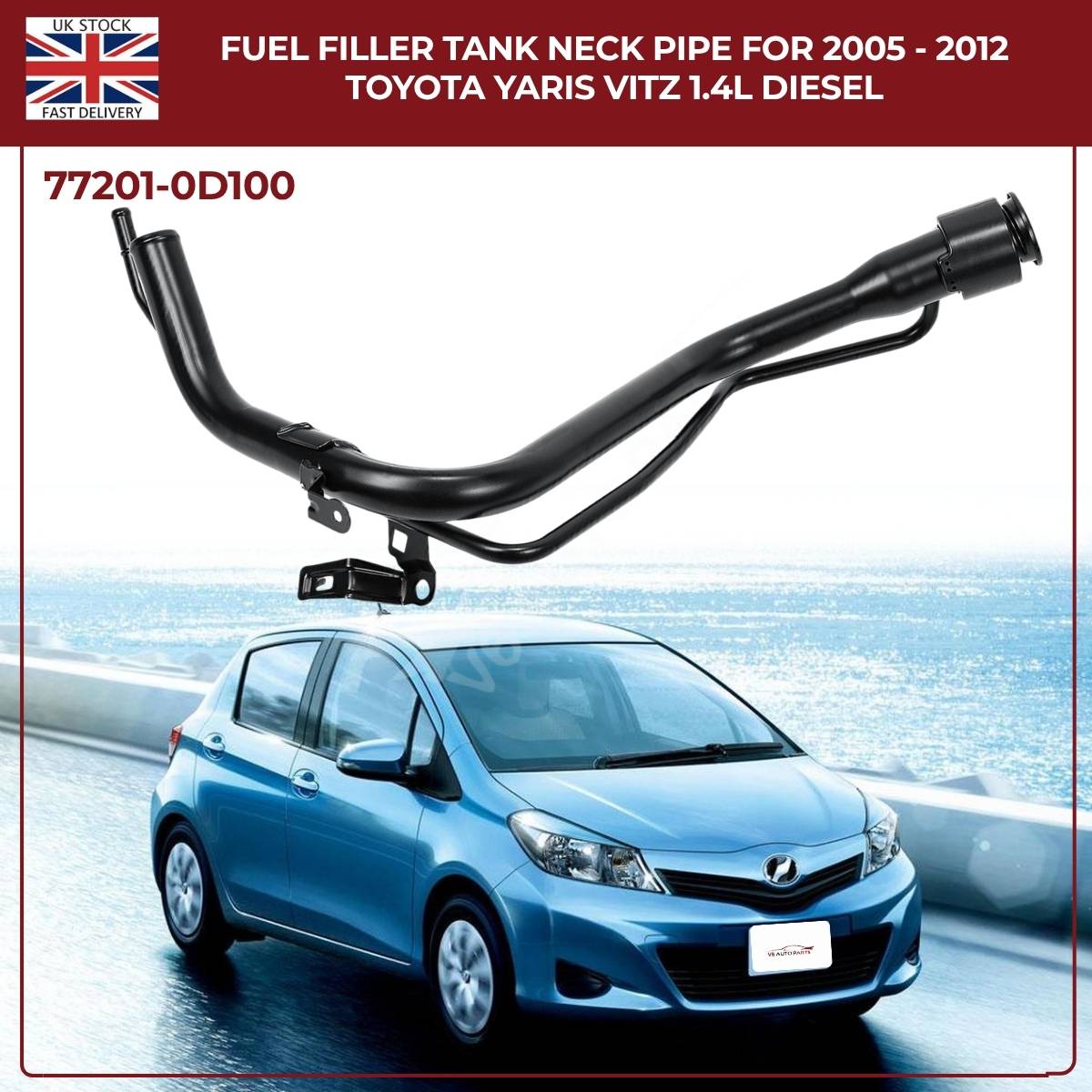 Fuel Filler Neck Pipe For Toyota Yaris 1.4 Diesel  (2005–2012) | OEM Ref 77201-0D100 | Brand New Aftermarket Replacement