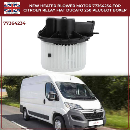 Heater Blower Motor Fan – Citroen Relay 2015–2019 / Peugeot Boxer / Fiat Ducato 250 – OE 77364234