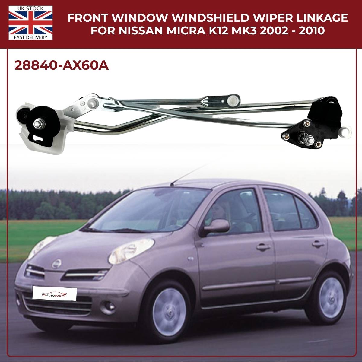 Nissan Micra K12 Front Windscreen Wiper Motor Linkage (2003–2010) – Direct Fit Replacement 28840‑AX60A