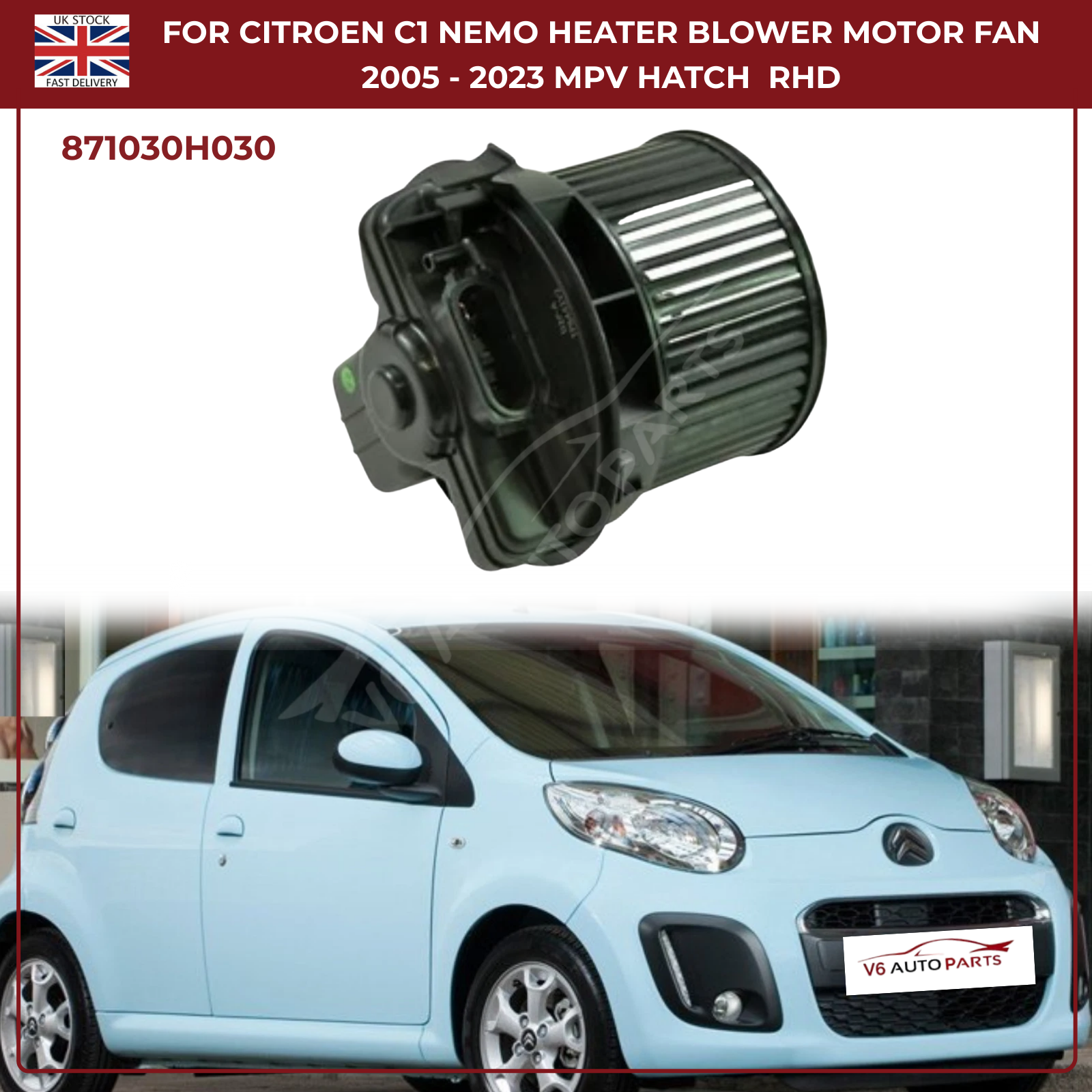 Heater Blower Motor Fan for Citroen C1, Toyota Aygo, Peugeot 107 Bipper 2005 - 2014