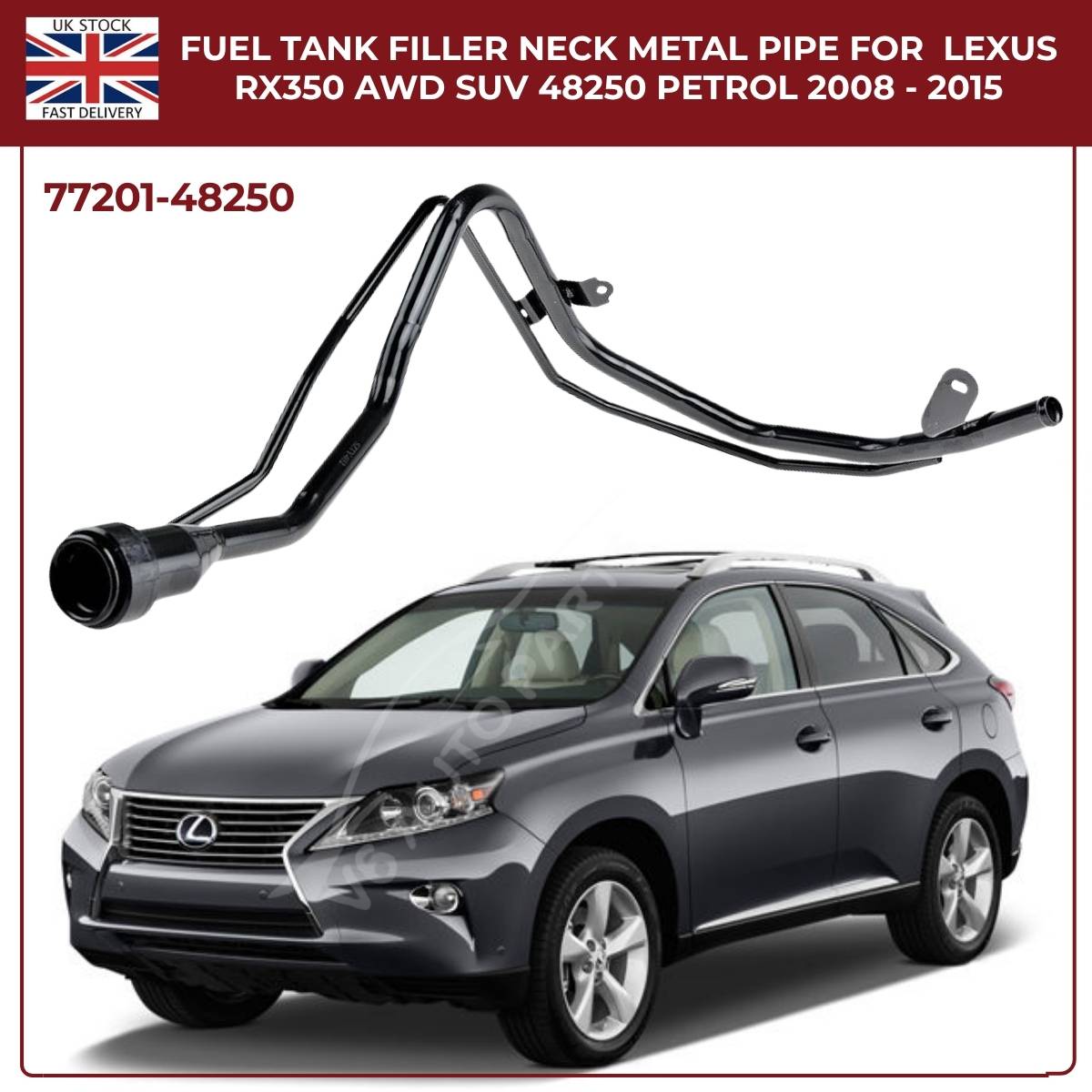 Fuel Tank Filler Neck Pipe For Lexus RX350 / RX270 (2008–2015, AWD & FWD, Petrol) | OE Ref 77201‑48250