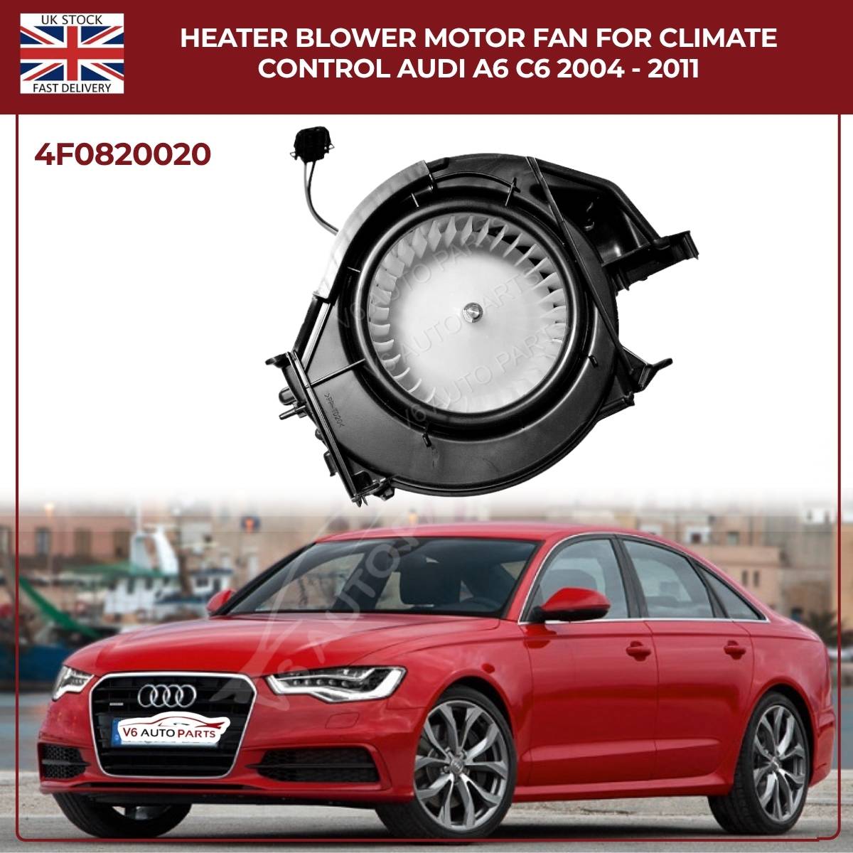 Heater Blower Motor Fan For Audi A6 C6 2004–2011 | Climate Control Replacement 4F0820020