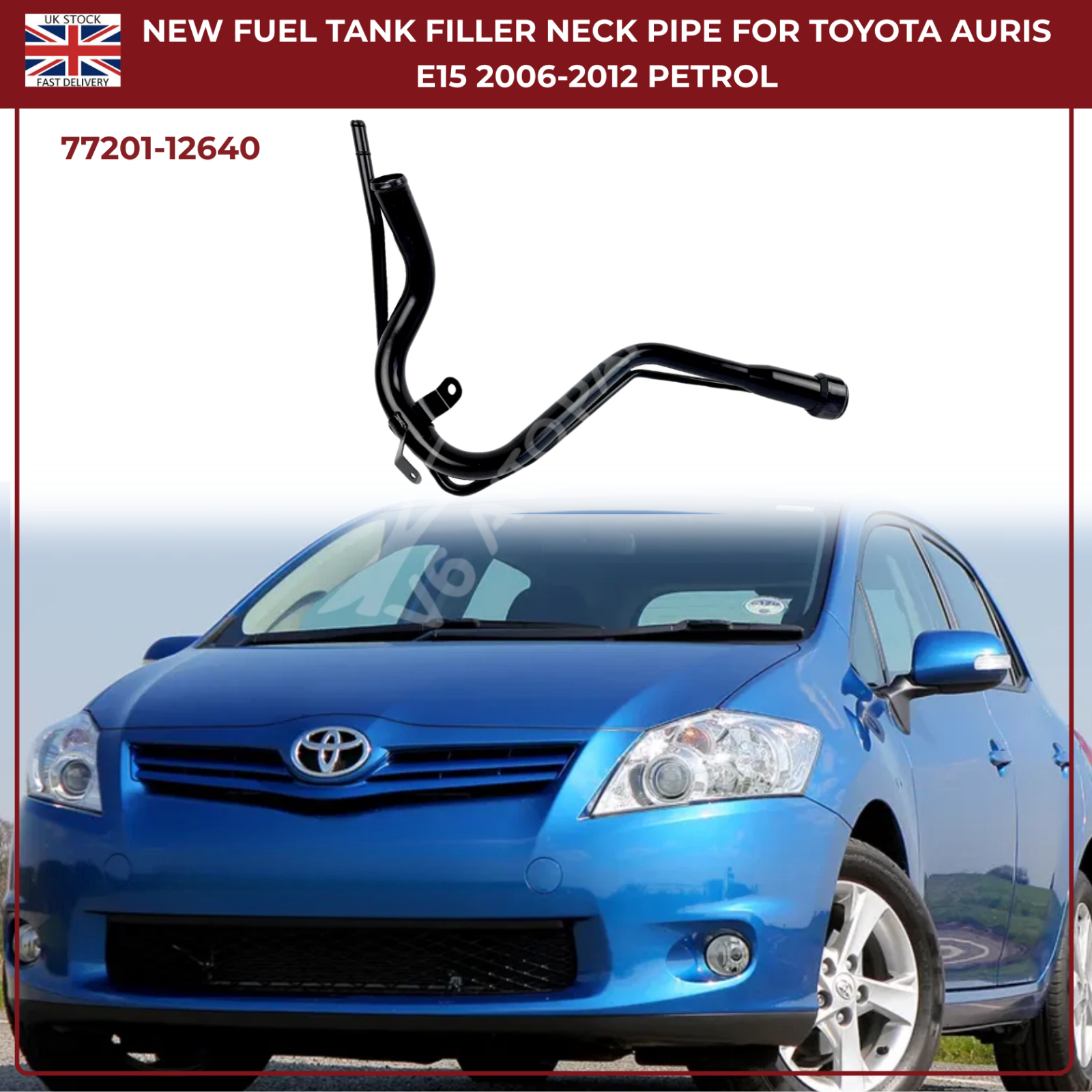 Fuel Tank Filler Neck Pipe Assembly For Toyota Auris E15 2006–2012 | OEM Ref 77201‑12640