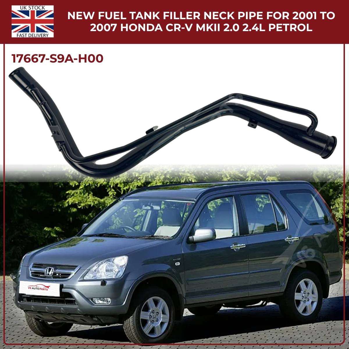 Petrol Fuel Tank Filler Neck Pipe For Honda CR‑V Mk II (2001–2007)  – OEM Ref 17667‑S9A‑H00 | 2.0L & 2.4L Engines