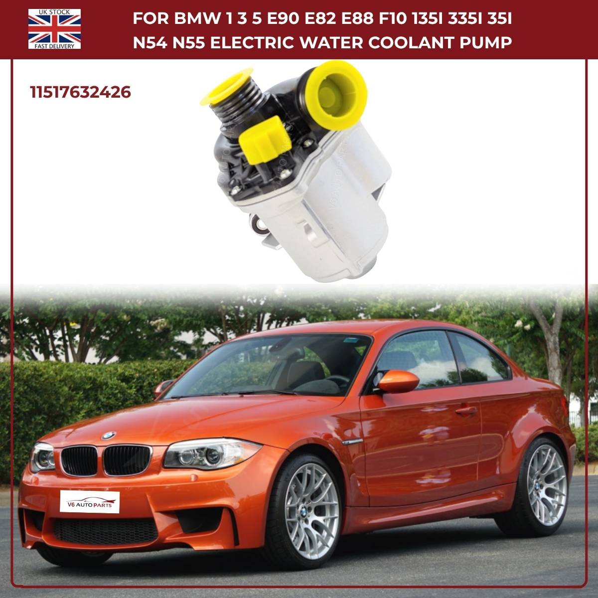 Electric Water Pump For BMW 1 3 5 E90 E82 E88 F10 135i 335i N54 N55 11517632426