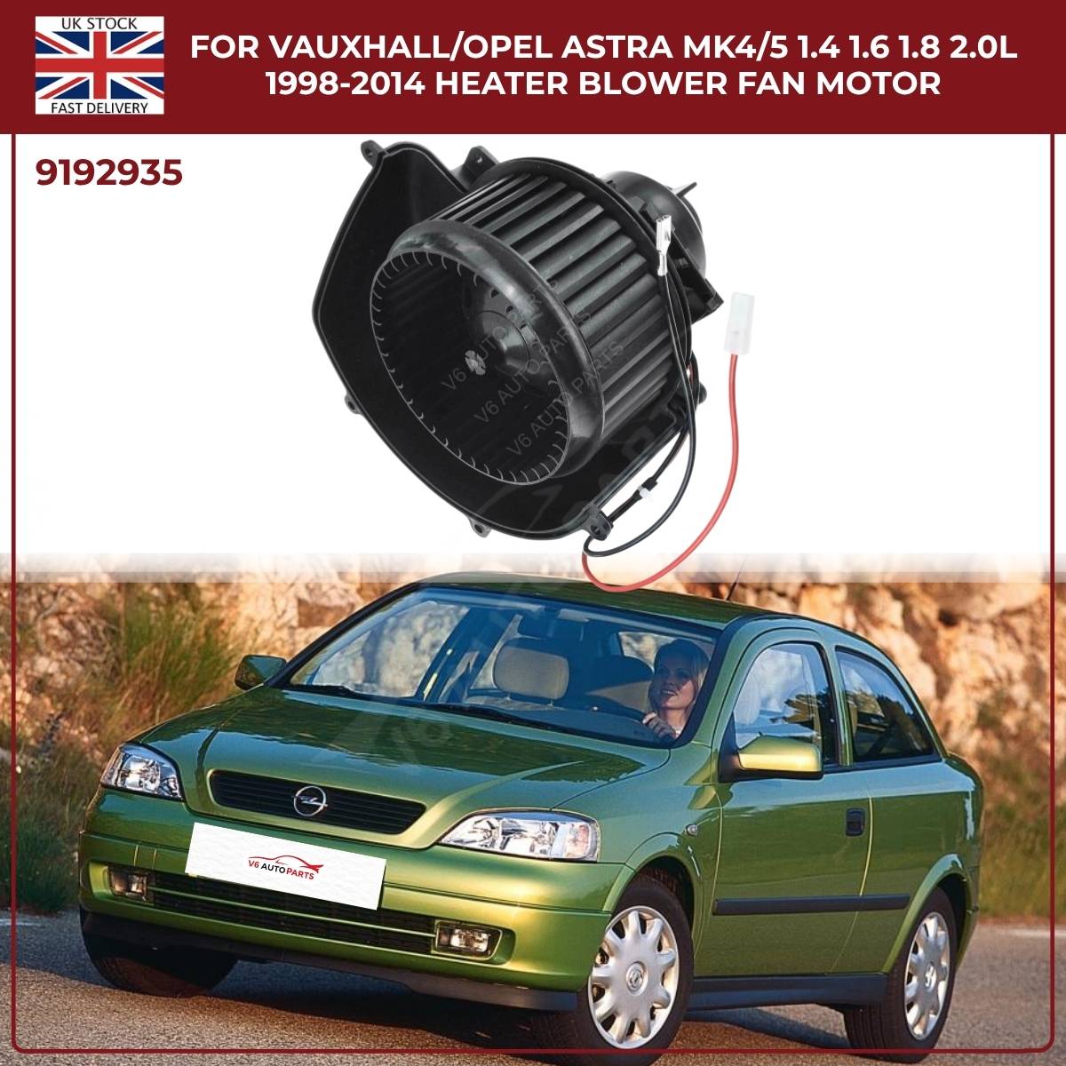 Heater Blower Fan Motor RHD – Vauxhall/Opel Astra MK4 MK5 1.4‑2.0L (1998‑2014)