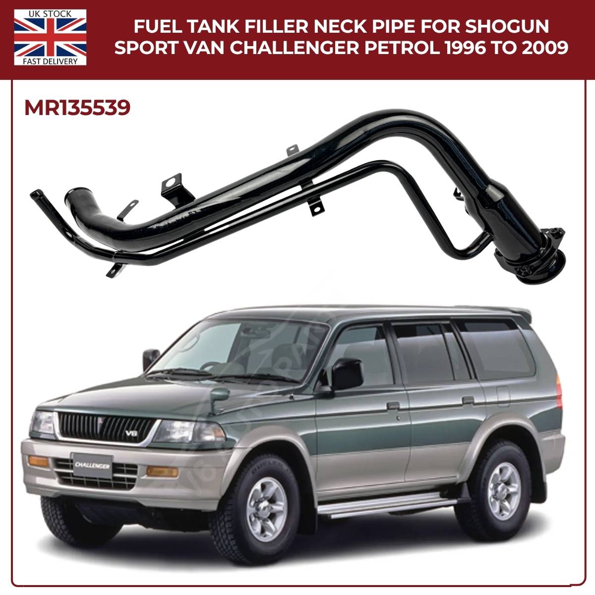 Fuel Tank Filler Neck Pipe MR135539 for Mitsubishi Shogun Sport & Challenger Petrol 1996–2009