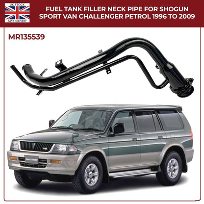 Fuel Tank Filler Neck Pipe MR135539 for Mitsubishi Shogun Sport & Challenger Petrol 1996–2009