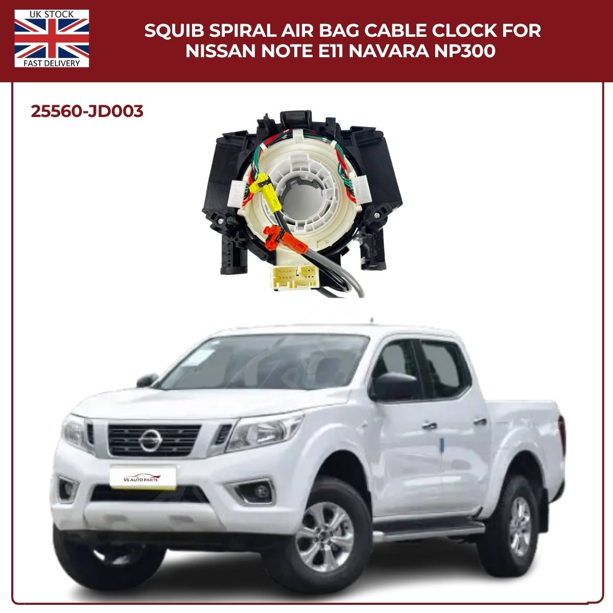Squib Spiral Airbag Cable Clock Spring  For Nissan Note E11 & Navara NP300 – OEM Fit 25560‑JD003