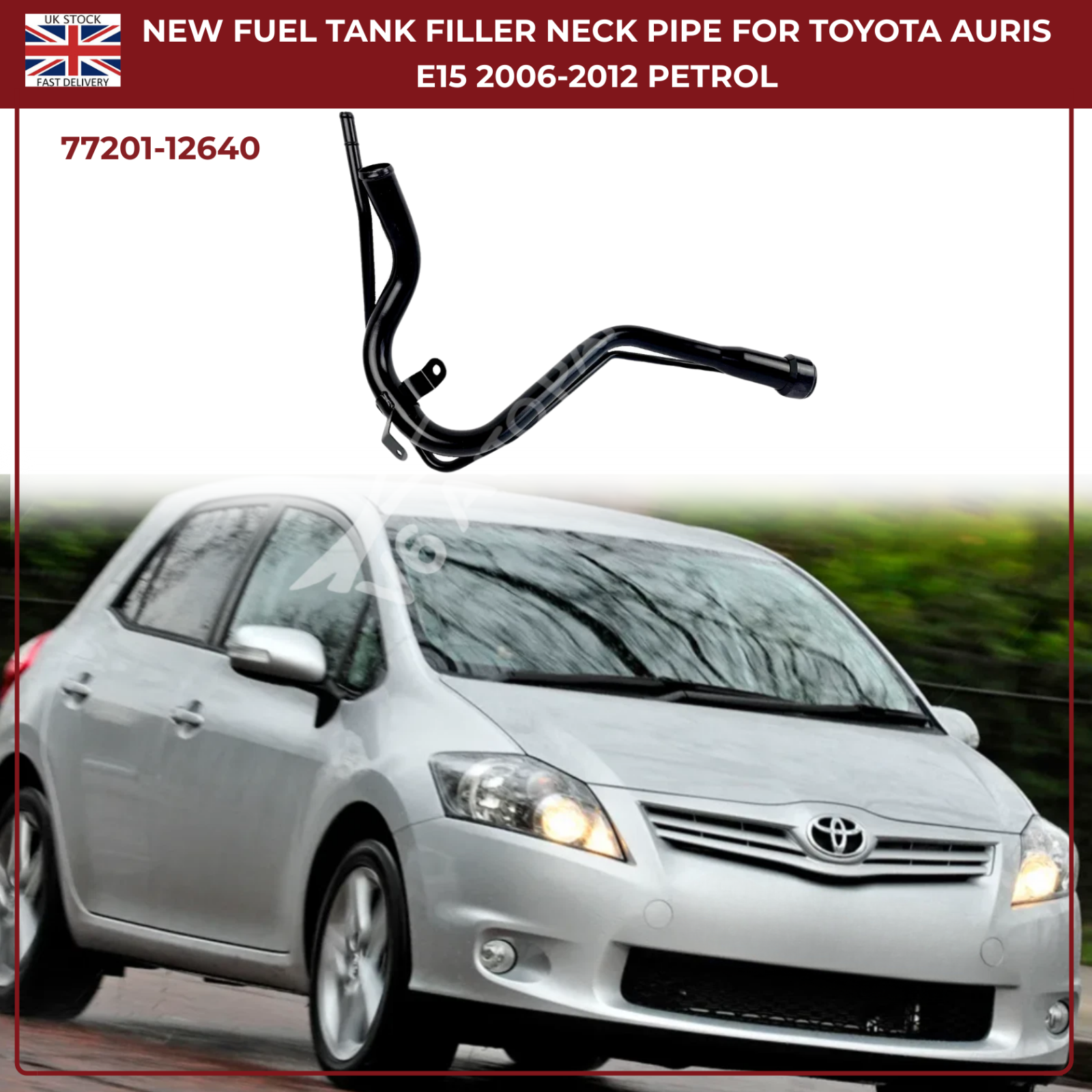 Fuel Tank Filler Neck Pipe Assembly For Toyota Auris E15 2006–2012 | OEM Ref 77201‑12640