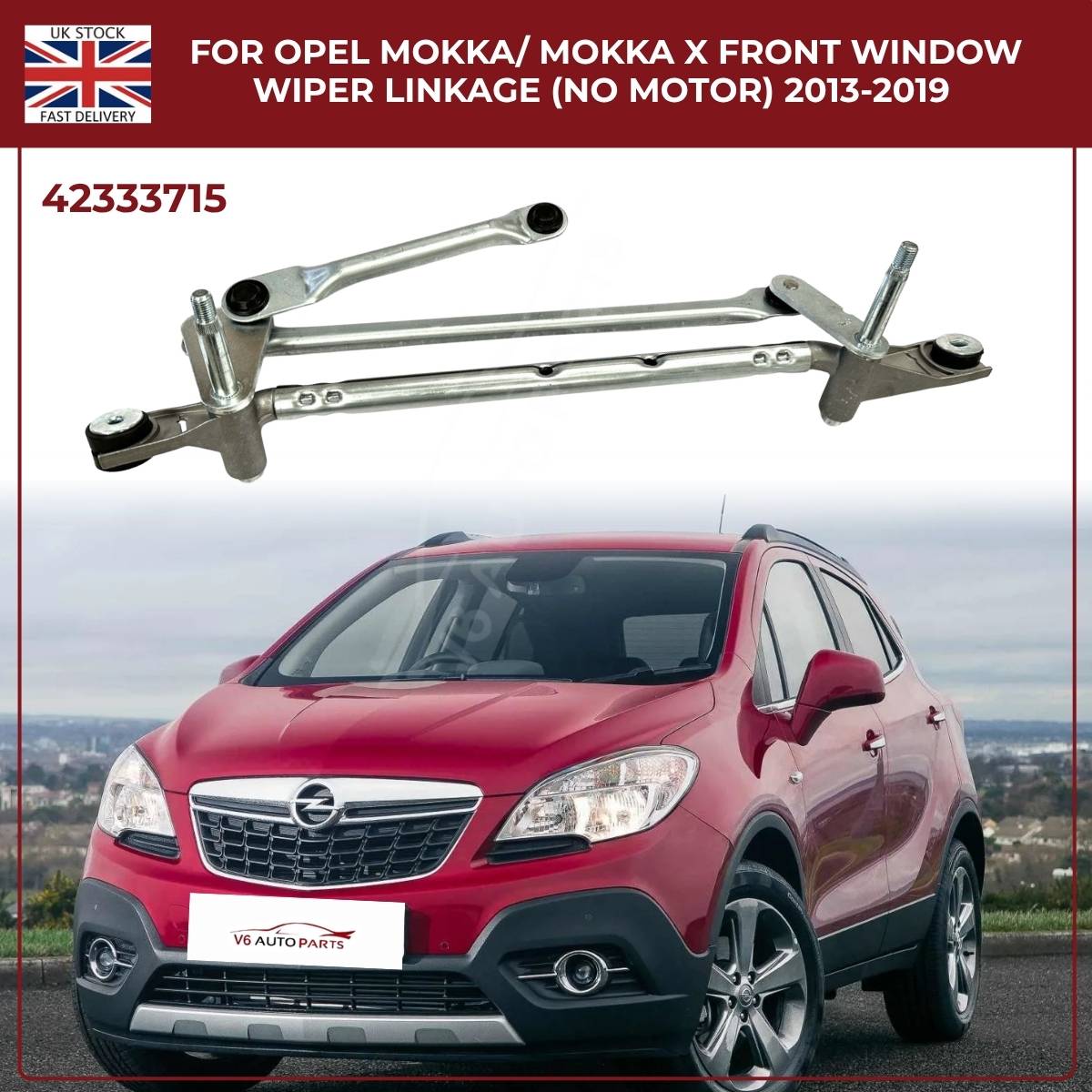Front Windscreen Wiper Linkage For Opel Mokka / Mokka X 2013 - 2019 RHD 42333715