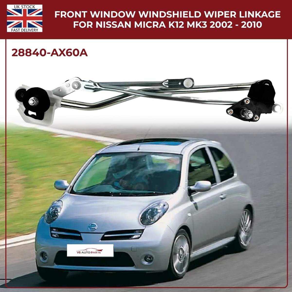 Nissan Micra K12 Front Windscreen Wiper Motor Linkage (2003–2010) – Direct Fit Replacement 28840‑AX60A