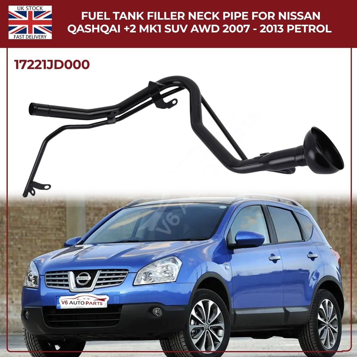 Fuel Filler Neck Pipe For Nissan Qashqai +2 MK1 SUV (2007–2013, JJ10E, Petrol, 4×4 & 2WD)