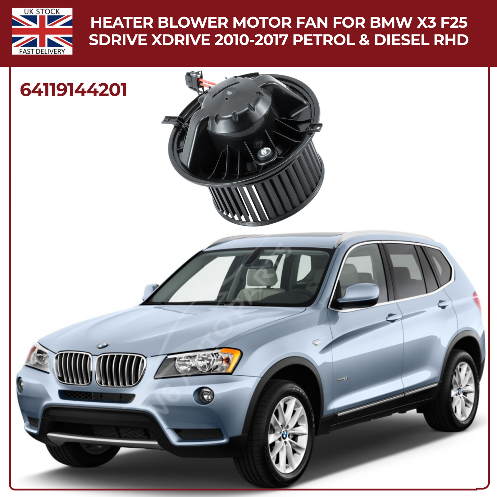 BMW X3 F25 Heater Blower Motor Fan (2010–2017, Petrol & Diesel, RHD, OEM Replacement)