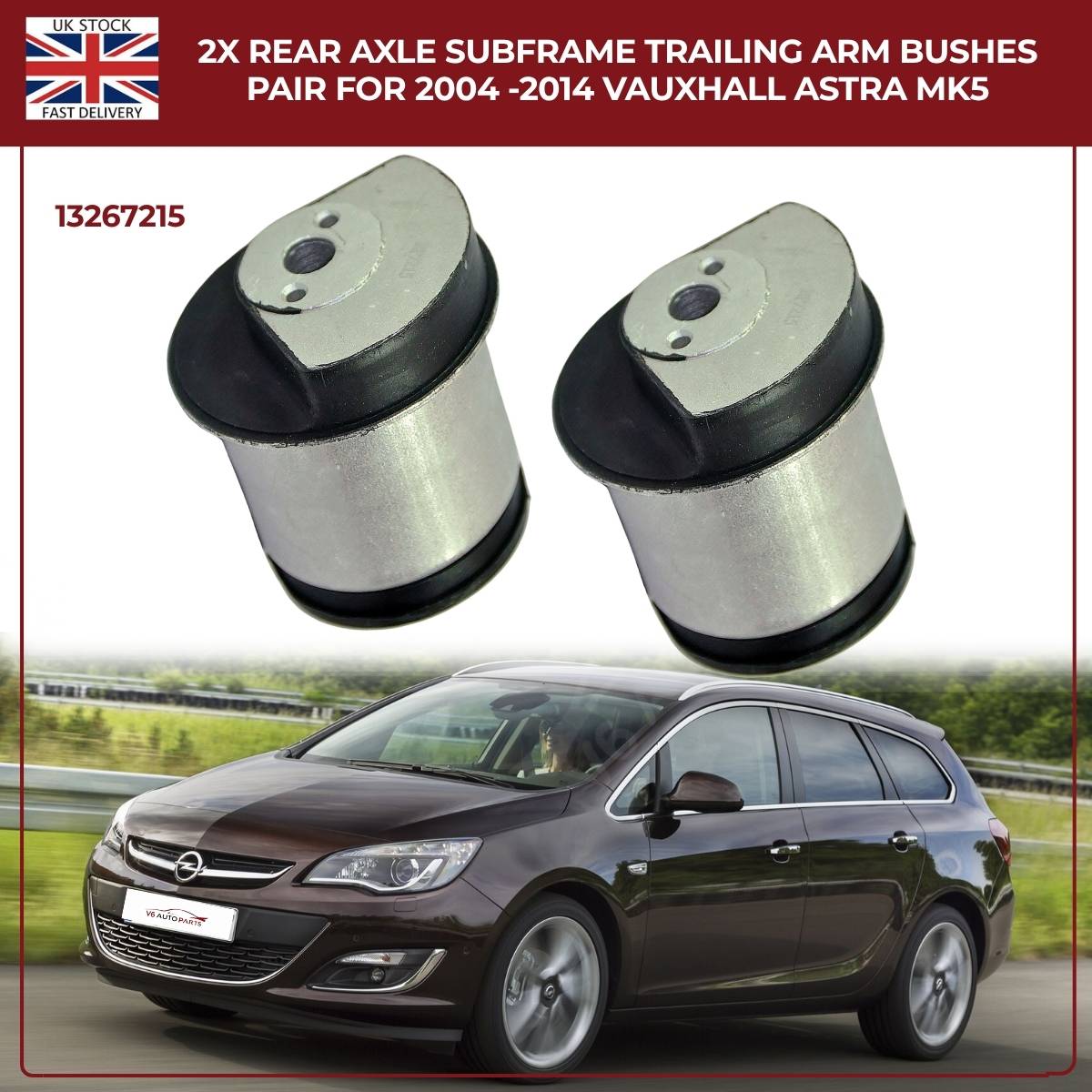 Rear Axle Subframe Trailing Arm Bushes (Pair) – Fits Vauxhall Astra H MK5 2004–2014 Petrol & Diesel