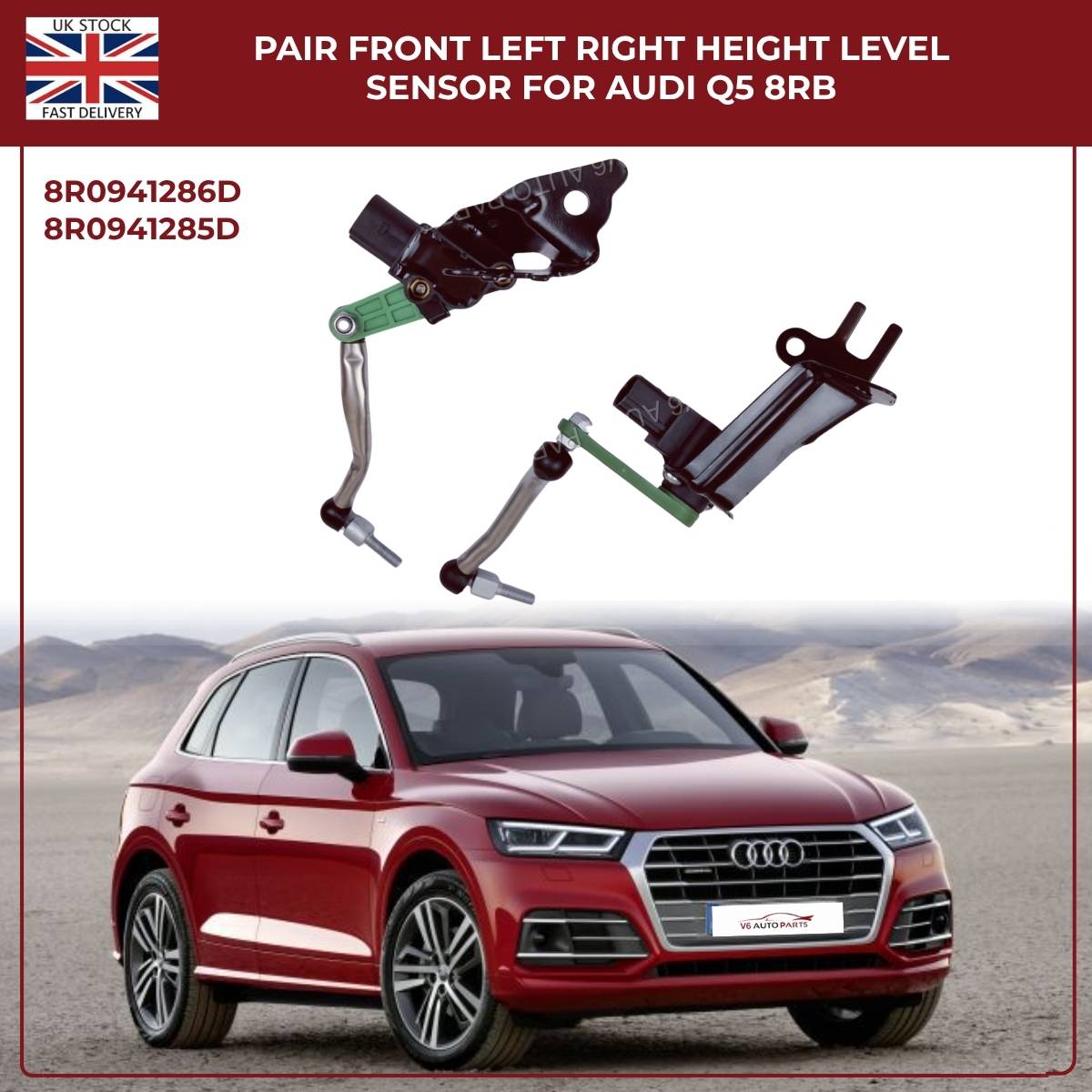 PAIR FRONT LEFT & RIGHT HEADLIGHT LEVEL SENSOR FOR AUDI Q5 8R/8RB – 8R0941286D 8R0941285D