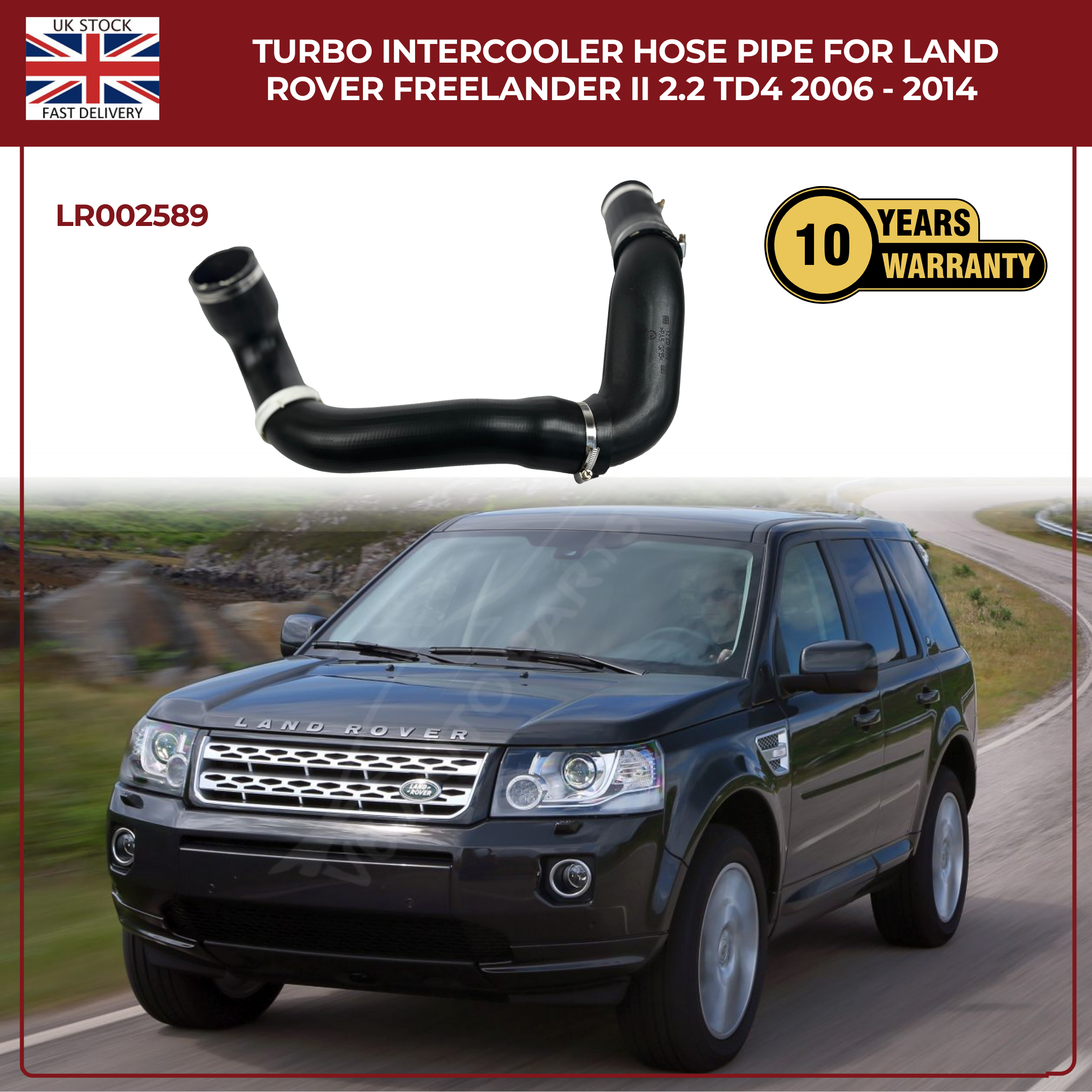 Turbo Intercooler Hose Pipe LR002589 – Fits Land Rover Freelander II 2.2 TD4 (2006–2014)