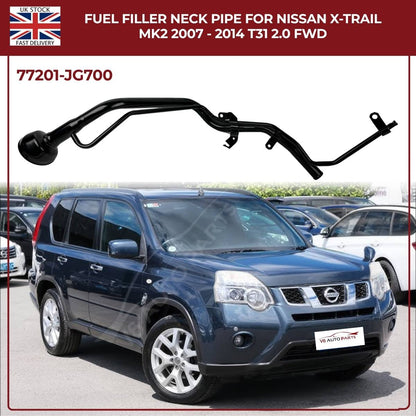 Nissan X‑Trail T31 Fuel Filler Neck Pipe 77201‑JG700 (2007–2014, 2.0 Diesel FWD)