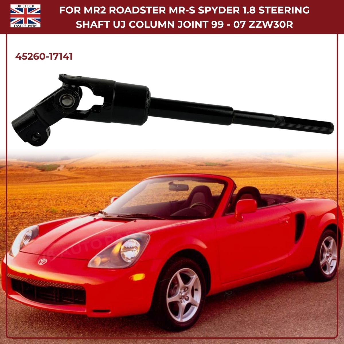 Lower Steering Coupling Shaft UJ Joint For MR2 Spyder Roadster MK3  (1999 - 2007)