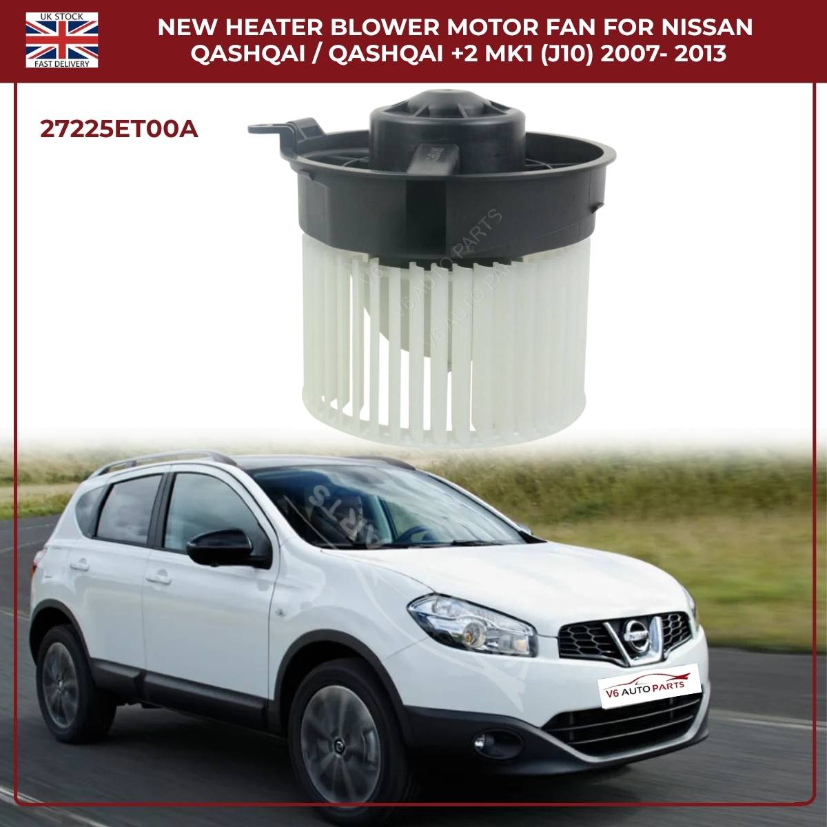 Heater Blower Motor Fan For Nissan Qashqai / Qashqai +2  (2007–2014, Petrol & Diesel, RHD)