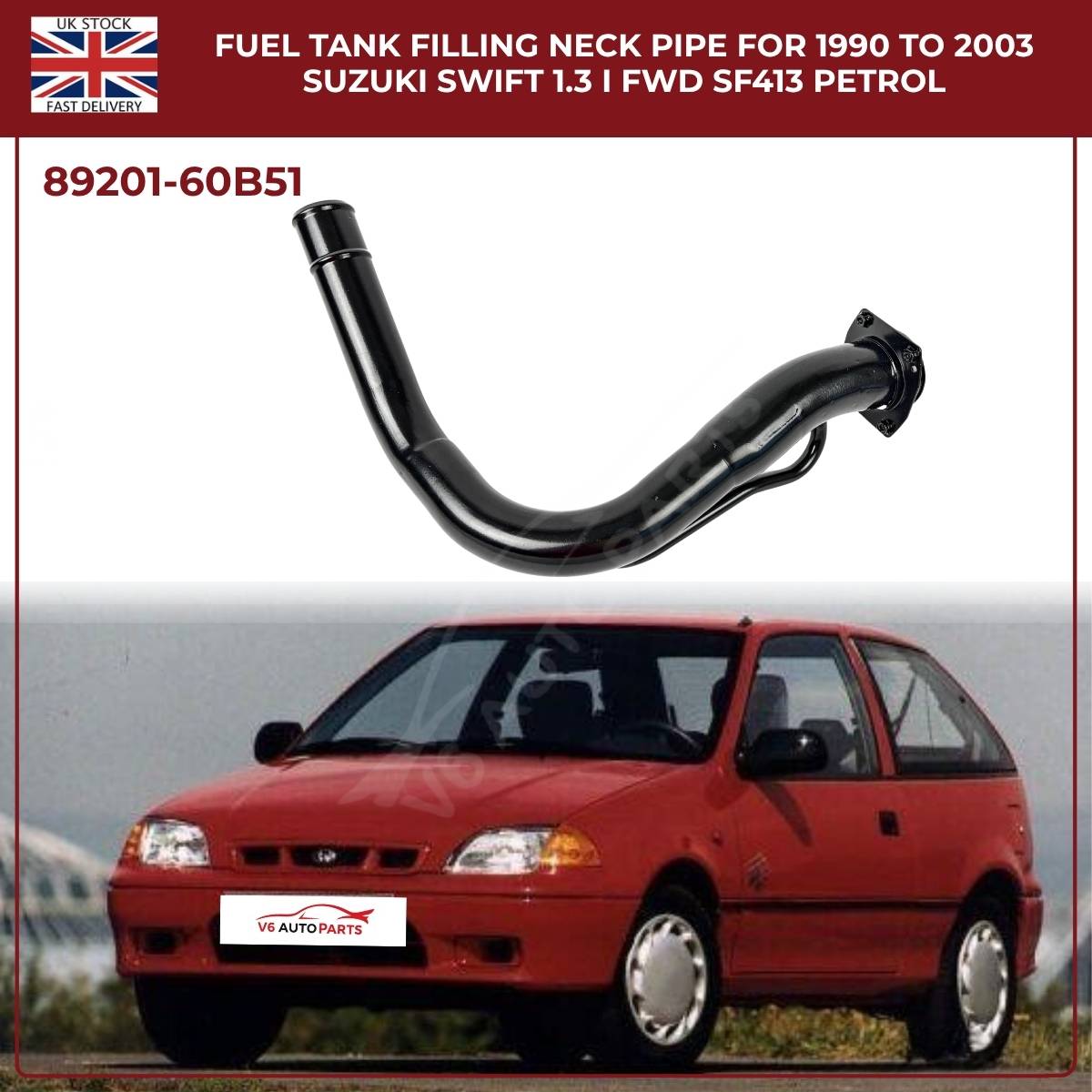 Fuel Tank Filler Neck Pipe For Suzuki Swift 1.3 (1990–2003) & Subaru Justy Mk2 1.3 Petrol – OEM‑Spec Replacement