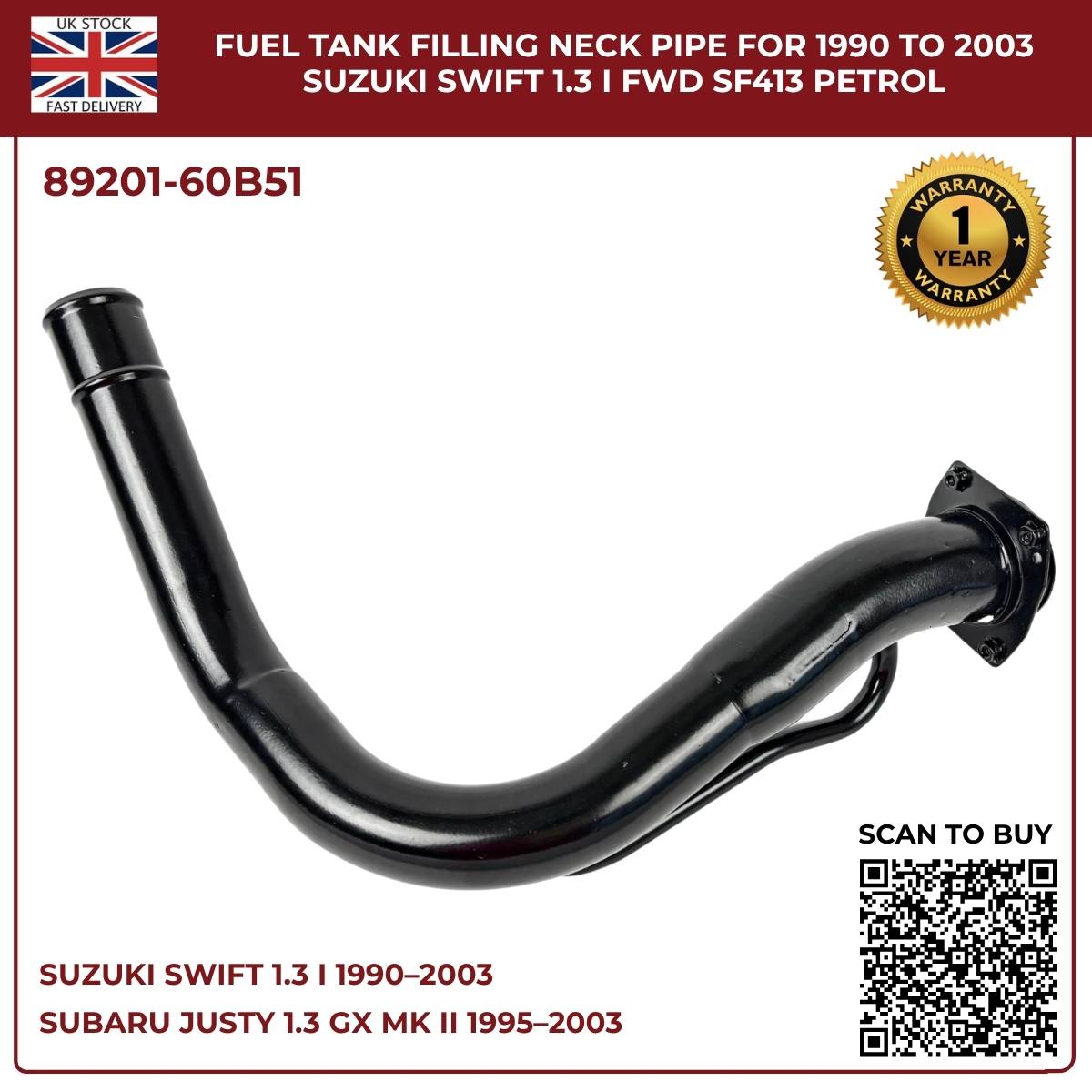 Fuel Tank Filler Neck Pipe For Suzuki Swift 1.3 (1990–2003) & Subaru Justy Mk2 1.3 Petrol – OEM‑Spec Replacement