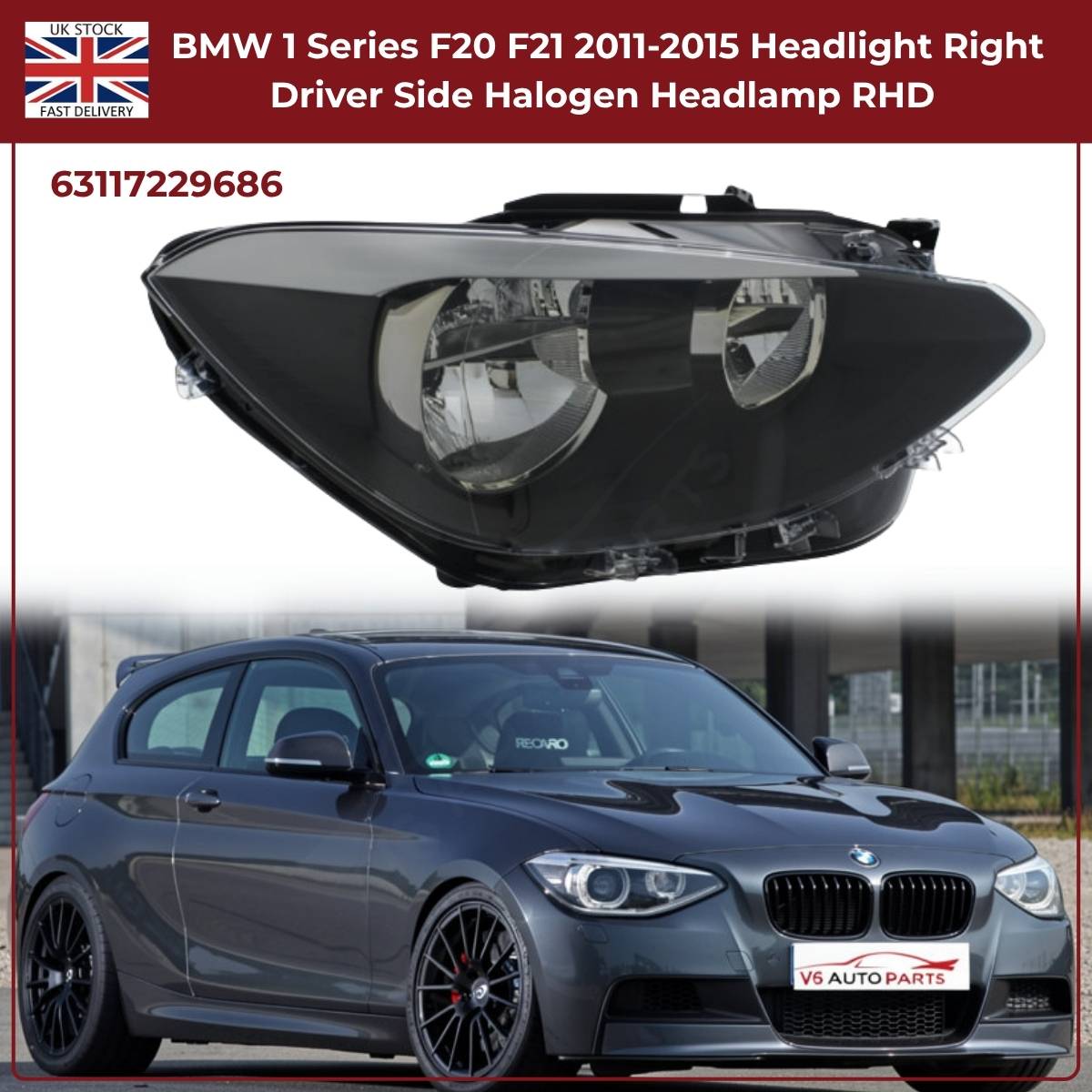 For BMW 1 Series F20/F21 Halogen Headlight – Right Side | 2011‑2015 RHD | Black Inner Housing | 63117229686