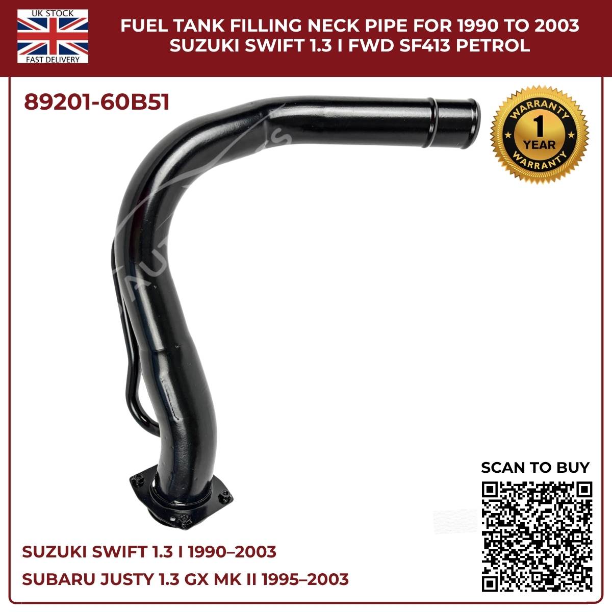 Fuel Tank Filler Neck Pipe For Suzuki Swift 1.3 (1990–2003) & Subaru Justy Mk2 1.3 Petrol – OEM‑Spec Replacement