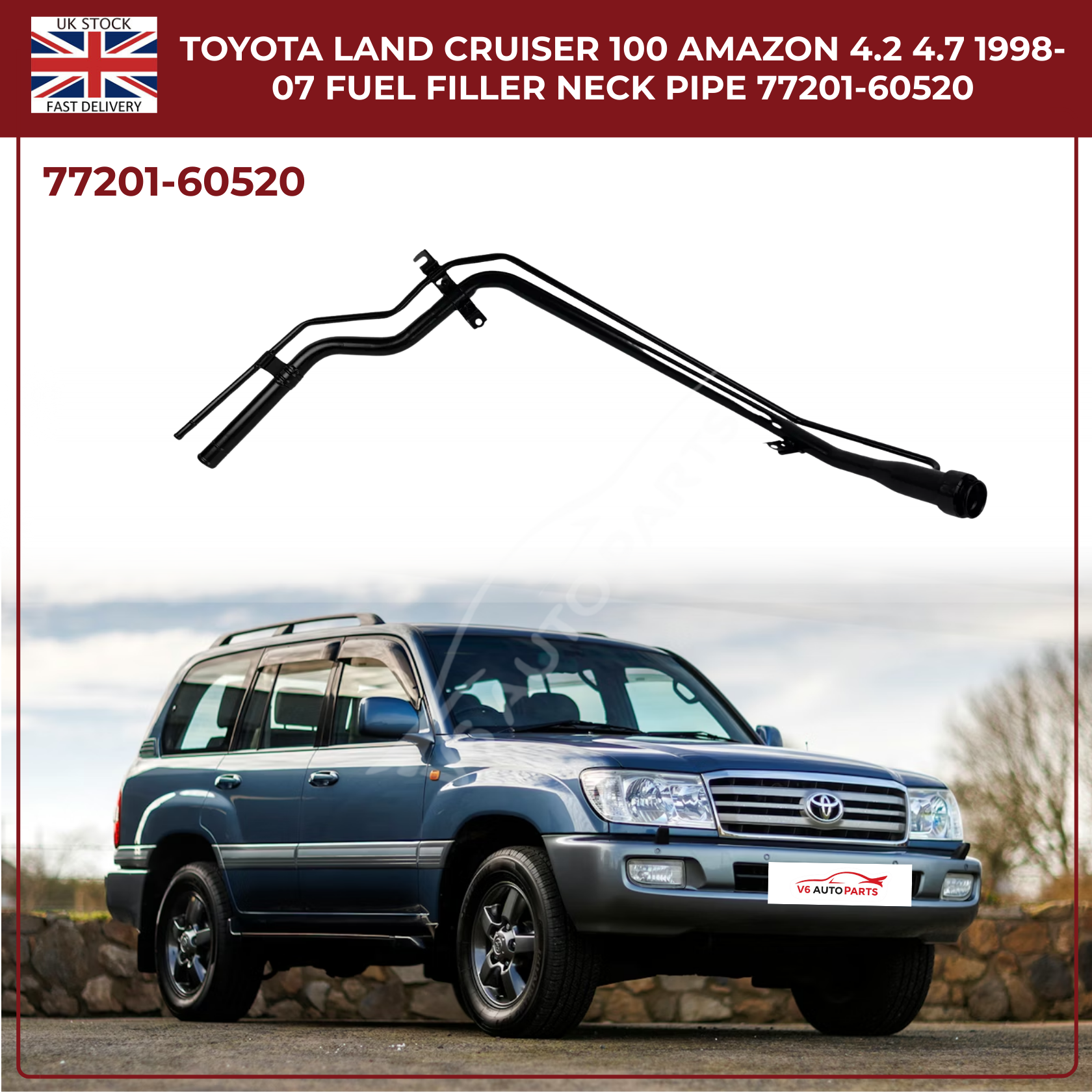 Fuel Filler Neck Pipe For Toyota Land Cruiser Amazon Diesel 1998–2007 | 4.2L Turbo Diesel & 4.7L V8 Automatic | Part 77201‑60520
