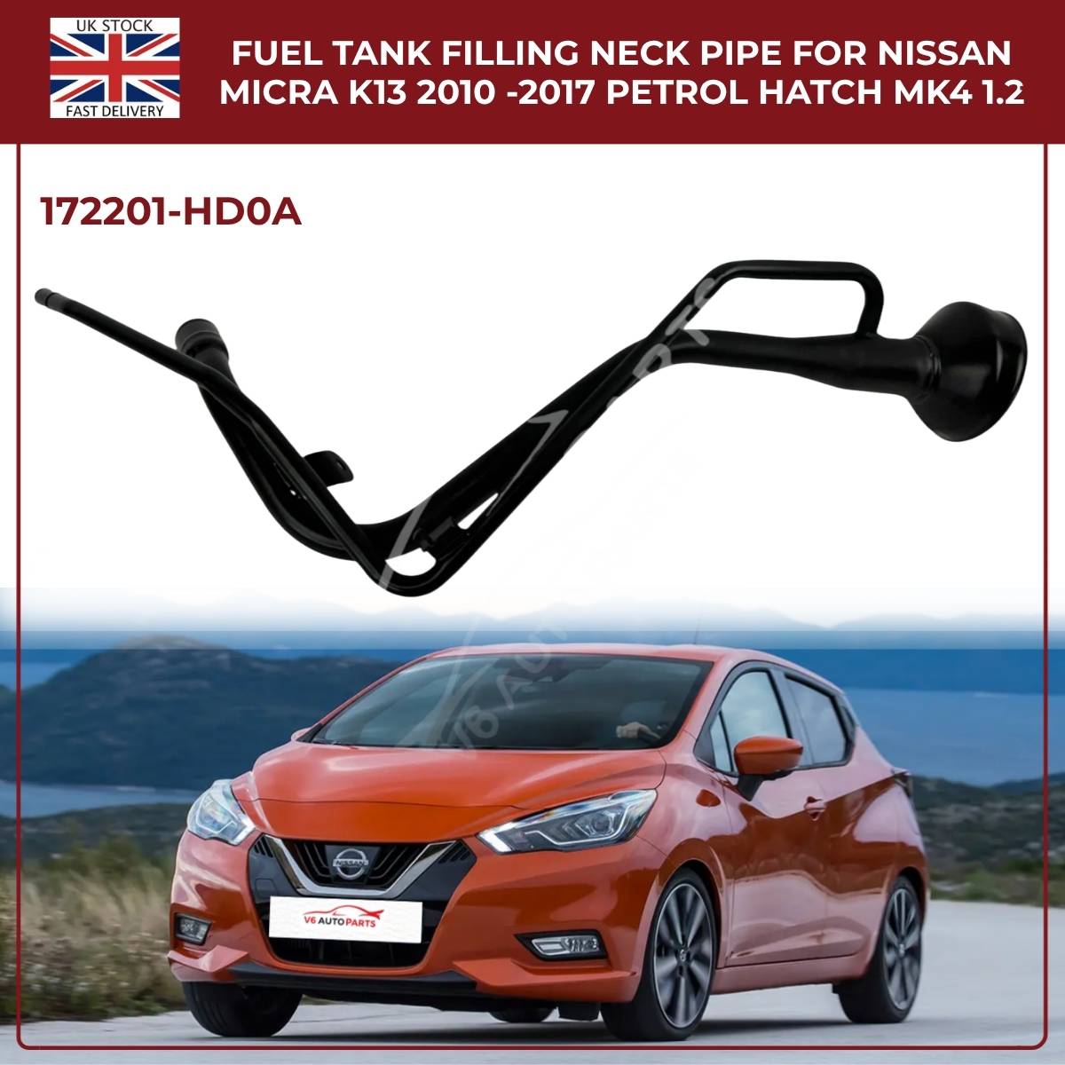 Fuel Tank Filler Neck Pipe For  Nissan Micra K13 Mk4 Petrol Hatchback 2010–2017 (1.2L HR12DE) | OEM Ref 172201‑HD0A