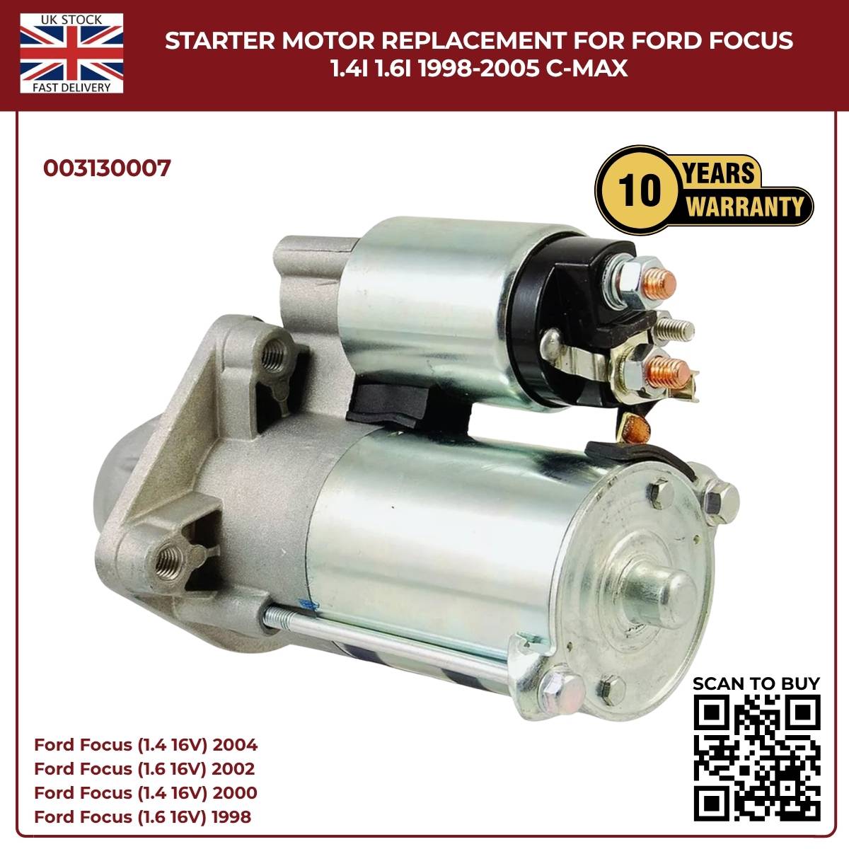 Starter Motor Ford Focus 1.4i / 1.6i 1998–2005, C-Max – Ref 003130007