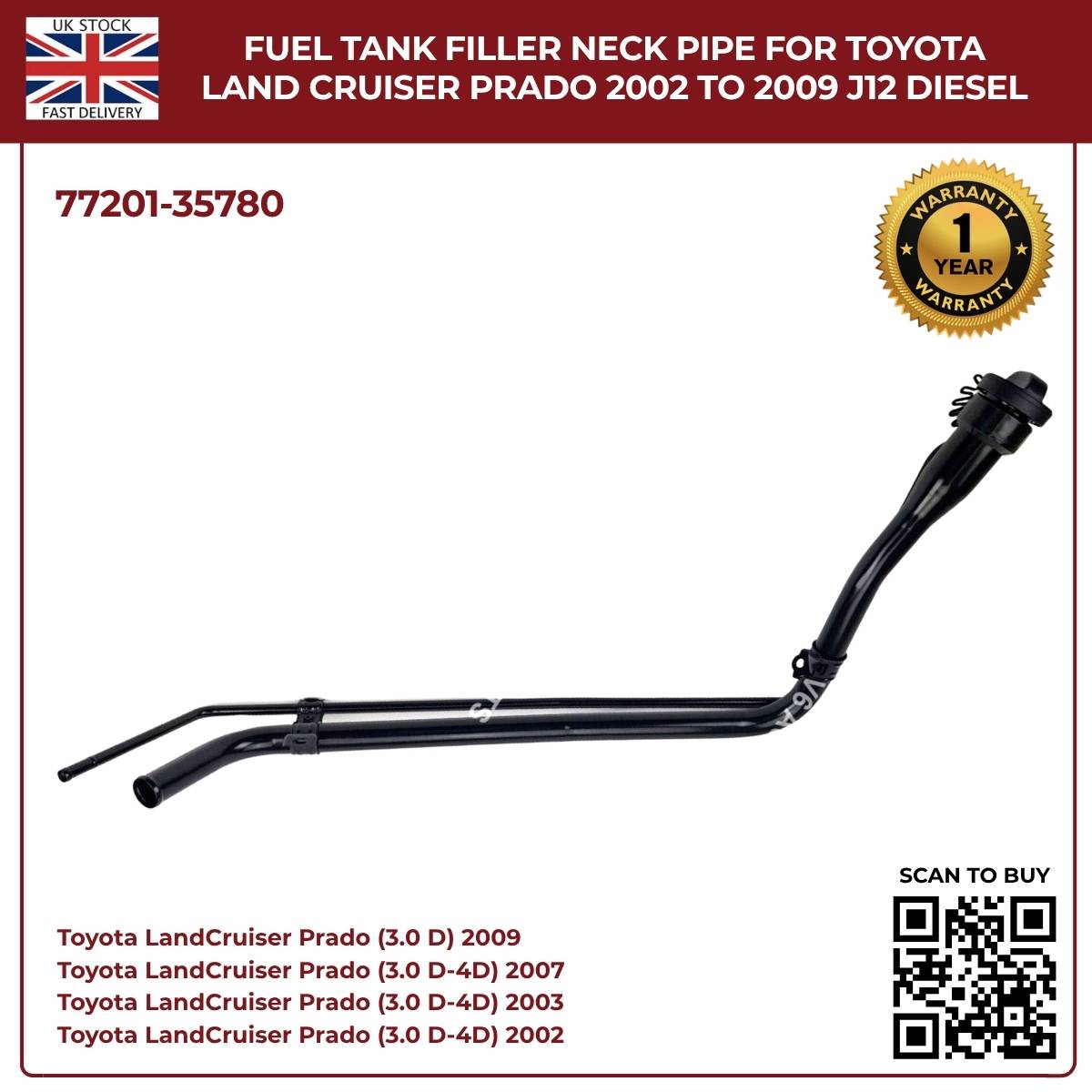 Fuel Tank Filler Neck Pipe For Toyota Land Cruiser Prado J12 (2002–2009) – Petrol 4.0L | Part No. 77201‑35780
