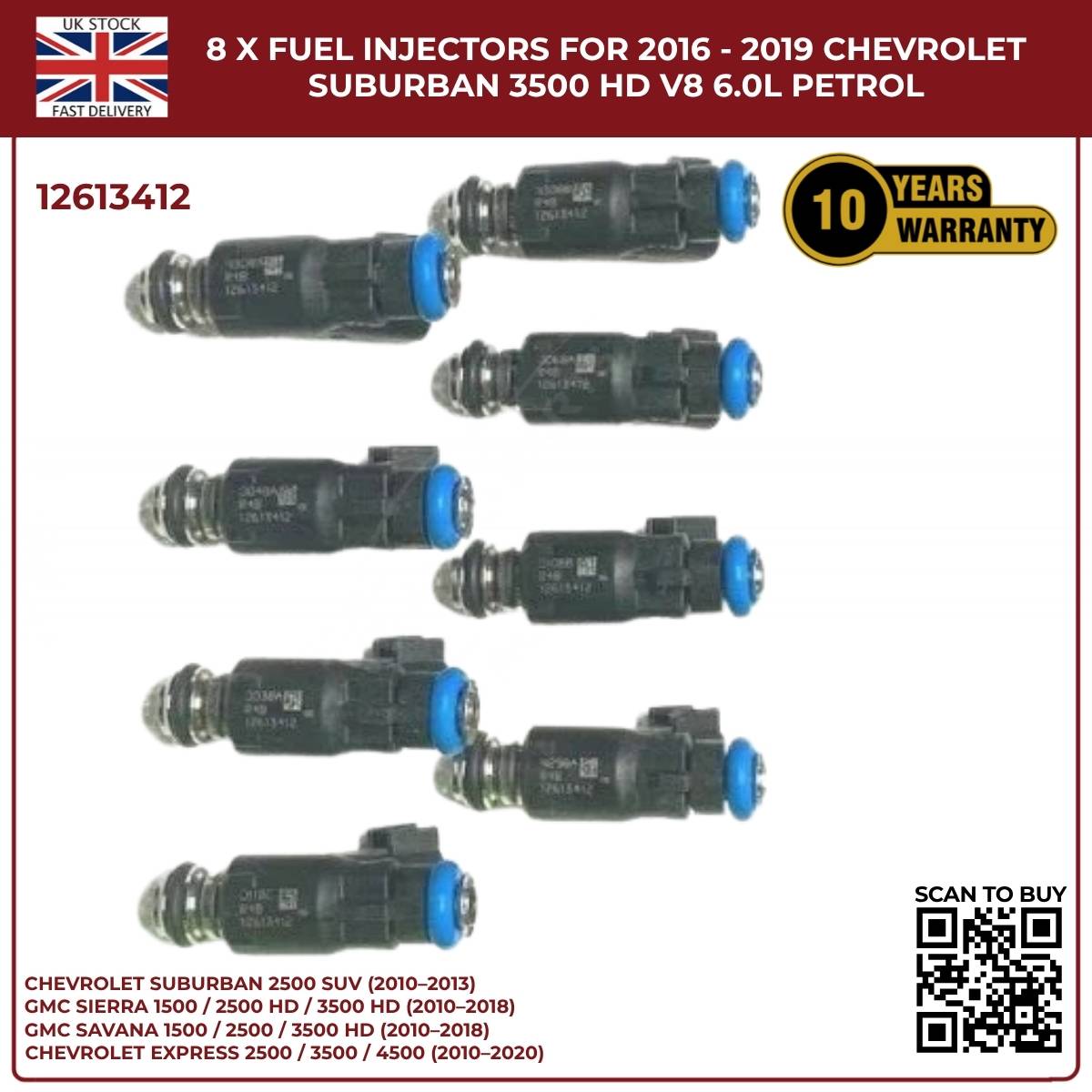 8x Fuel Injectors | OEM 12613412 | Fits 2016–2019 Chevrolet Suburban 3500 V8 6.0L Petrol