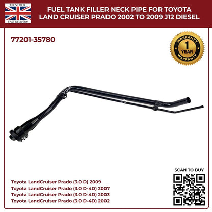 Fuel Tank Filler Neck Pipe For Toyota Land Cruiser Prado J12 (2002–2009) – Petrol 4.0L | Part No. 77201‑35780