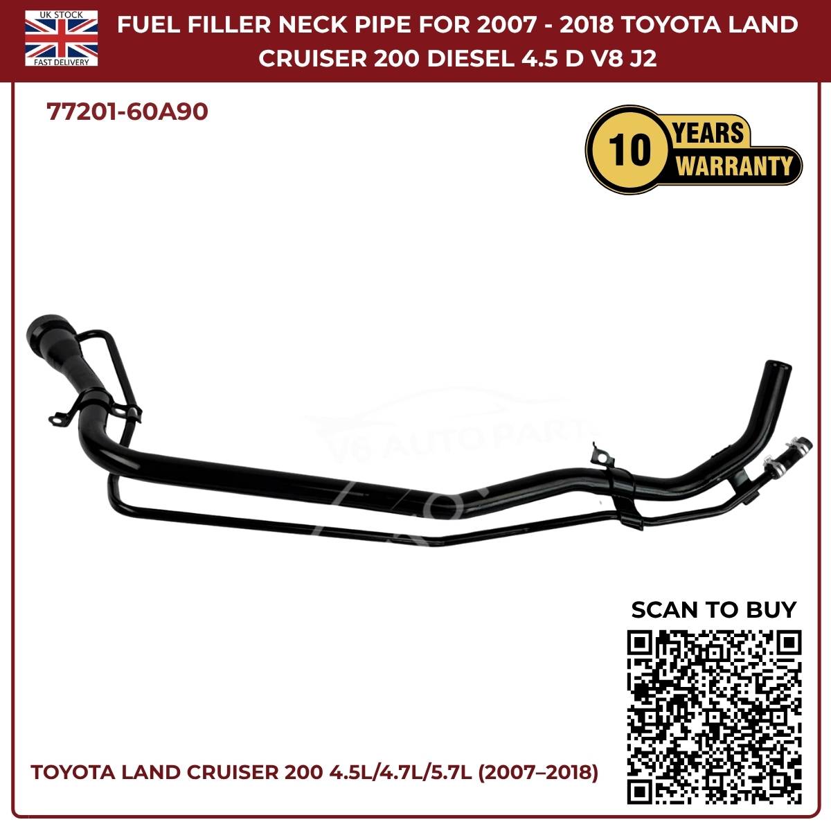 Fuel Tank Filler Neck Pipe For Toyota Land Cruiser 200 (2007–2018) 4.5L AWD Diesel – Direct Fit Replacement