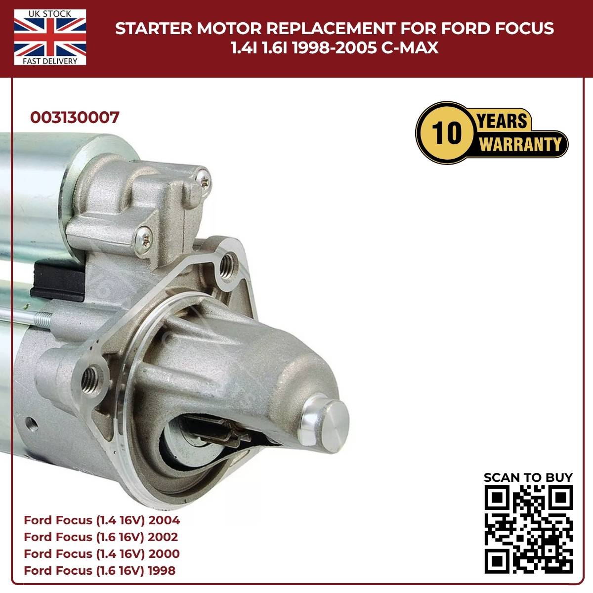 Starter Motor Ford Focus 1.4i / 1.6i 1998–2005, C-Max – Ref 003130007