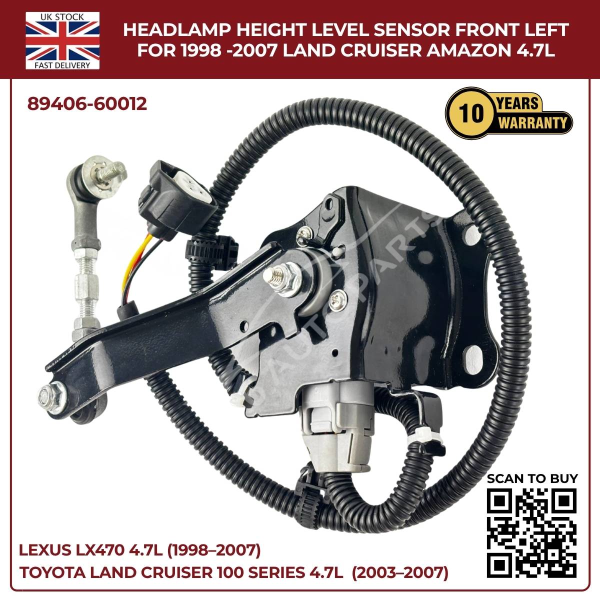 Headlamp Height Level Sensor – Front Left (89406‑60012) | Toyota Land Cruiser Amazon 4.7L (1998–2007)