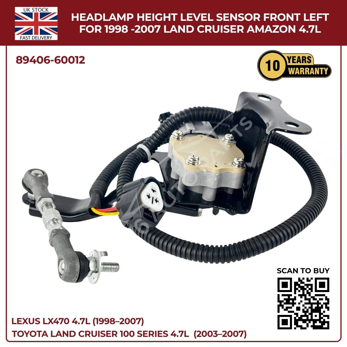 Headlamp Height Level Sensor – Front Left (89406‑60012) | Toyota Land Cruiser Amazon 4.7L (1998–2007)
