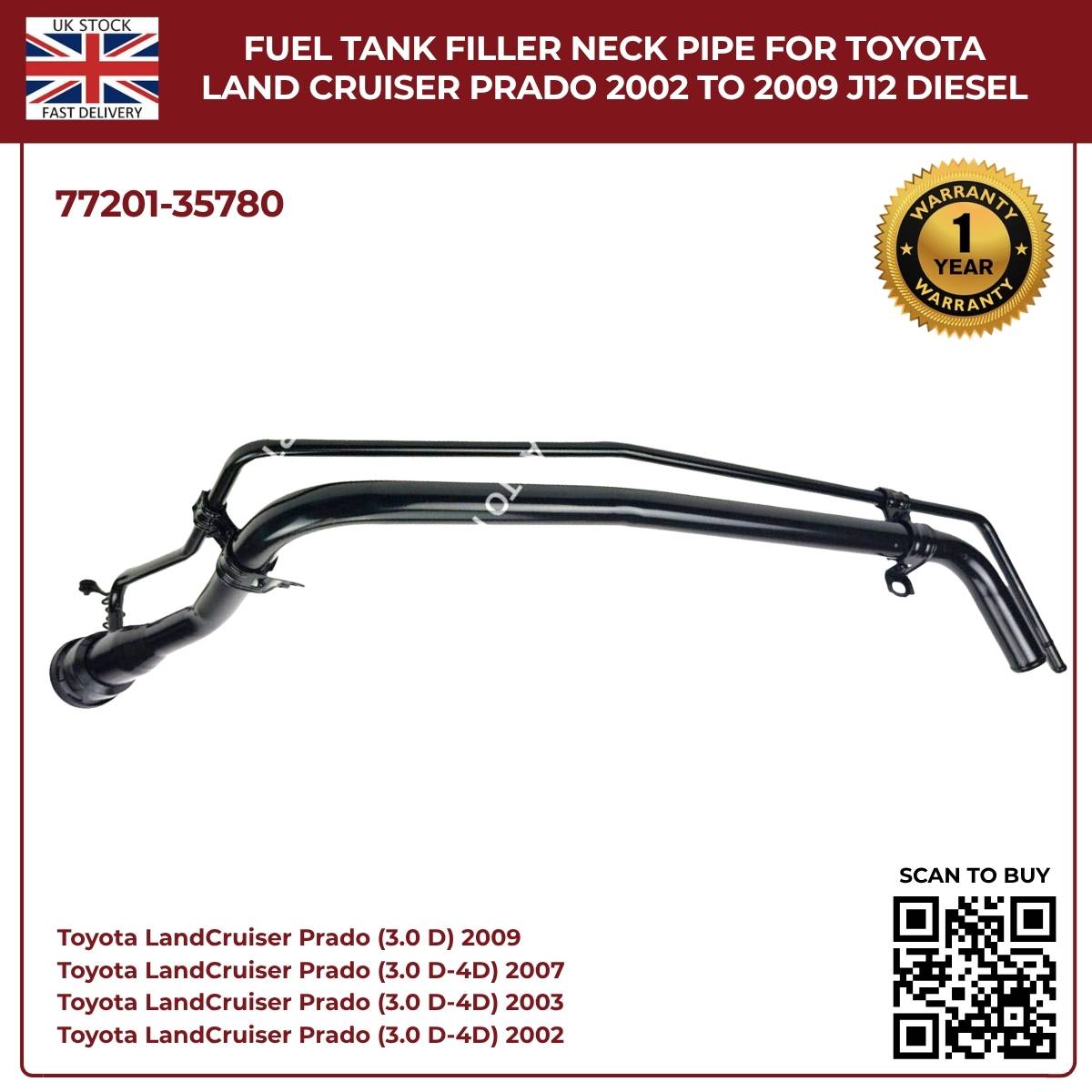 Fuel Tank Filler Neck Pipe For Toyota Land Cruiser Prado J12 (2002–2009) – Petrol 4.0L | Part No. 77201‑35780